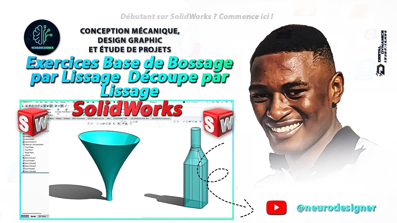 SolidWorks débutant - 9: Exercices base de bossage par lissage découpe par lissage