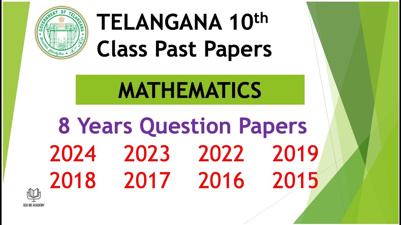 Telangana TS 10th class MATHS 2024 - 2015 8 years question papers SSC Mathematics TG Paper