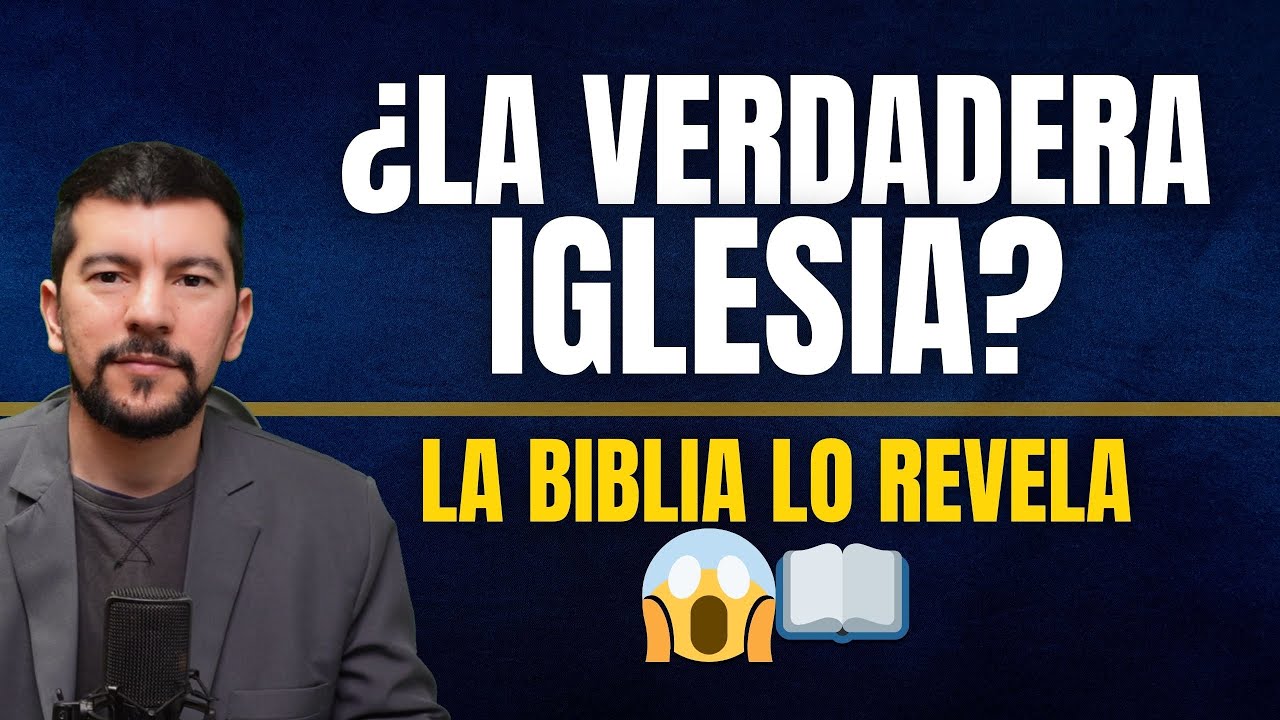 ¿Qué dice la Biblia? ¿En qué Iglesia debo estar para ser salvo?