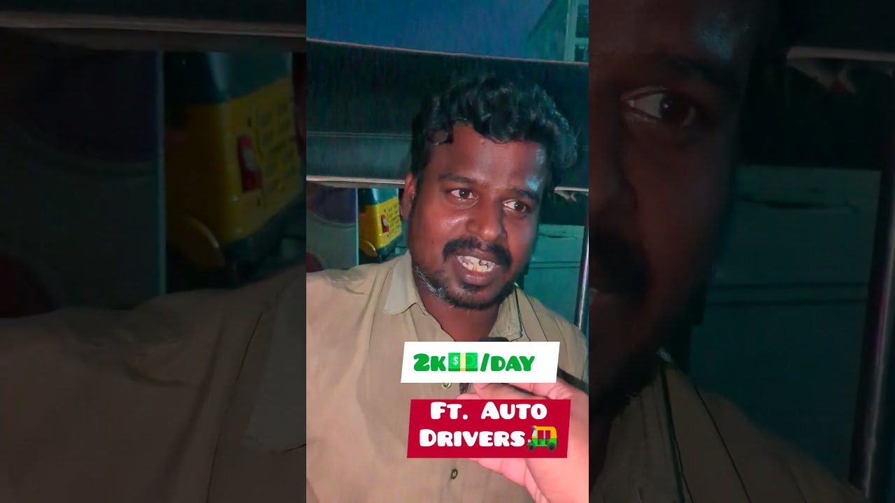 How much do you earn 💵? ft. Auto Drivers Chennai