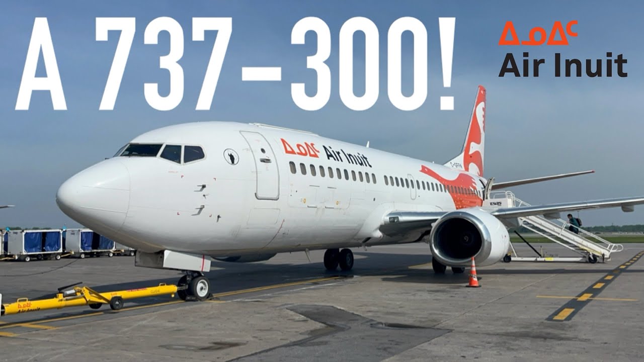 Air Inuit’s ONLY Boeing 737-300 - Flying on a 737 Classic!
