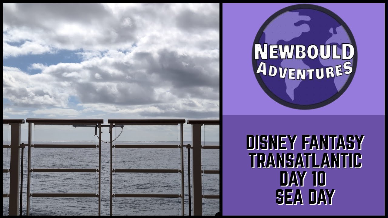 Disney Fantasy Transatlantic | Day 10 | Sea Day Fun