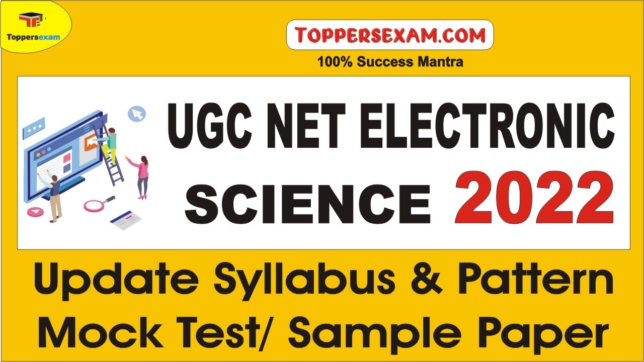 UGC NET ELECTRONIC SCIENCE Update Syllabus & Pattern | Exam Date 2022 | Mock Test | Sample Paper