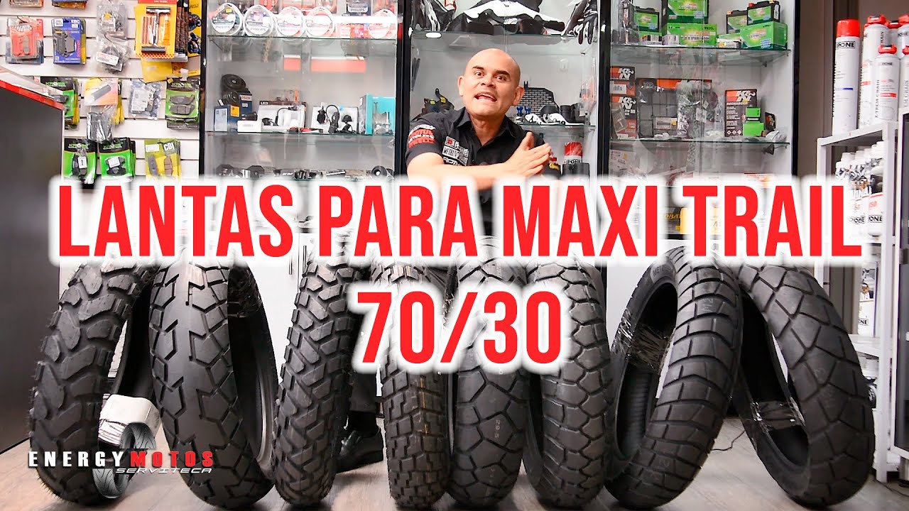 Llantas 70/30 | las mejores opciones para tu Maxi Trail
