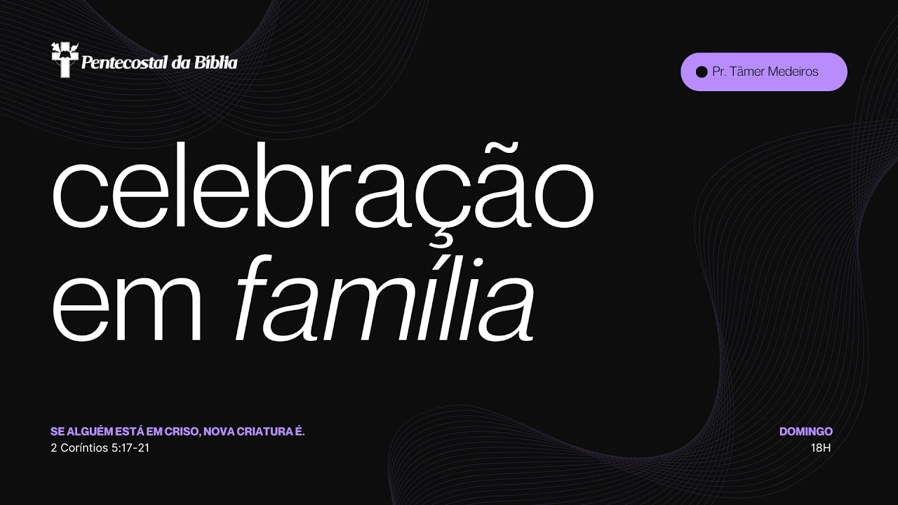 Se alguém está em Cristo, nova criatura é. (2 Coríntios 5: 17-21) | Pr. Tâmer Medeiros