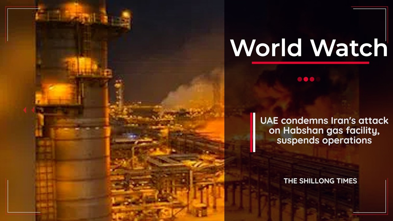 UAE condemns Iran's attack on Habshan gas facility, suspends operations