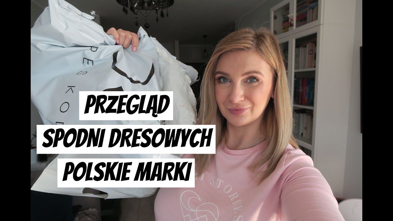 PRZEGLĄD SPODNI DRESOWYCH 👖 POLSKIE MARKI