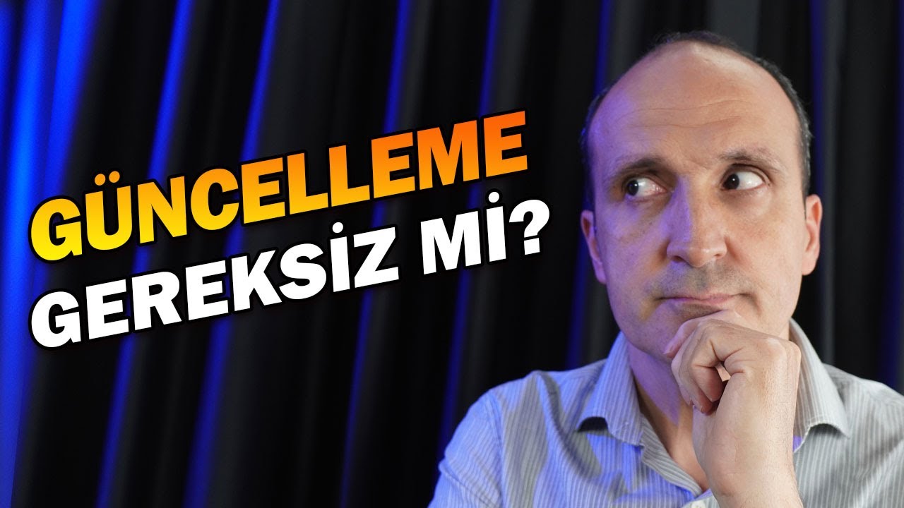 Telefon güncellemeleri gerekli mi yoksa olmasa da olur mu?