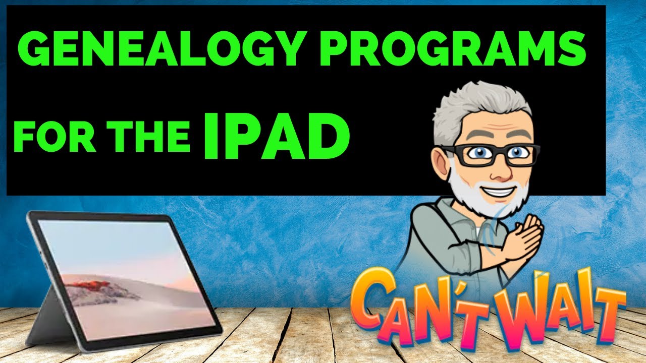 iPad Special - What Genealogy Apps are Available for the iPad? - (Genealogy Software Showcase Ep5)