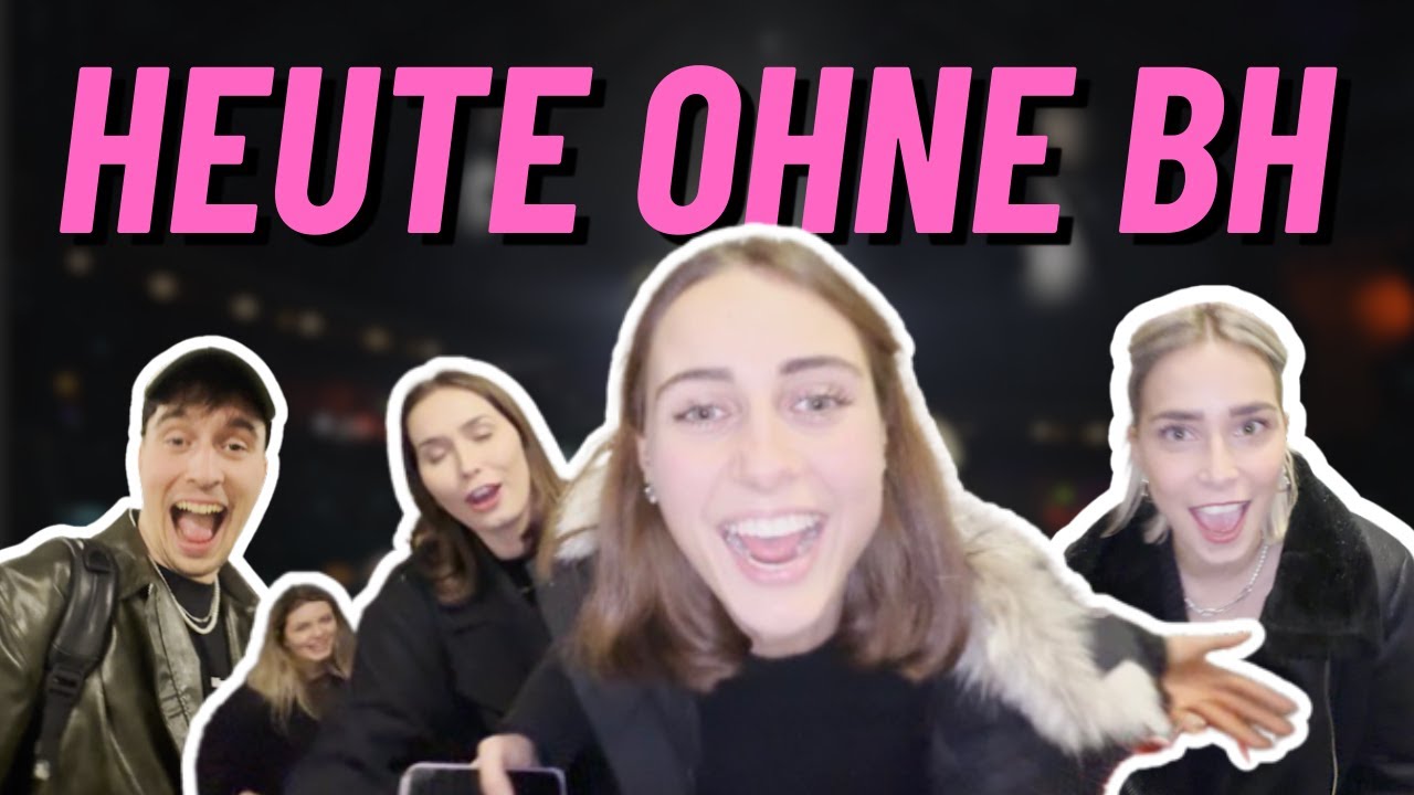 HEUTE OHNE BH I CENKGO VLOG