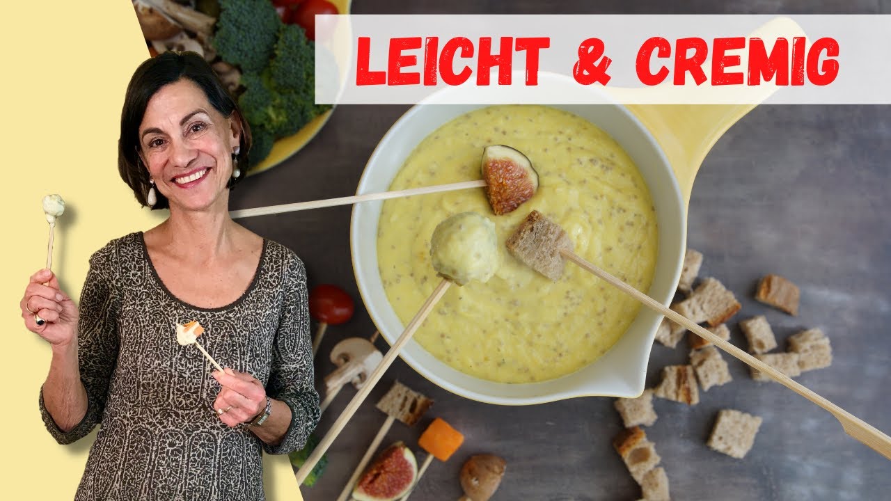 Käsefondue OHNE schlechtes Gewissen - Kochen mit Ernährungsexpertin Dagmar von Cramm