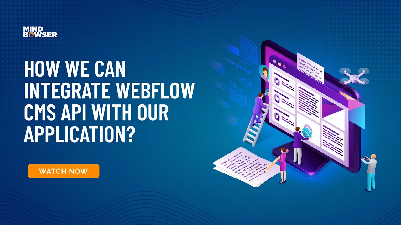 How We Can Integrate Webflow CMS API With Our Application