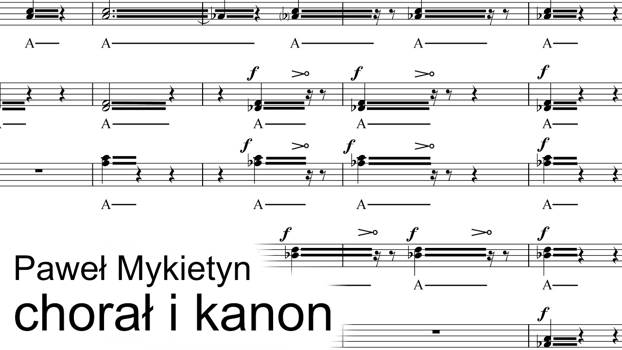 Paweł Mykietyn - Chorał i Kanon [w/score]