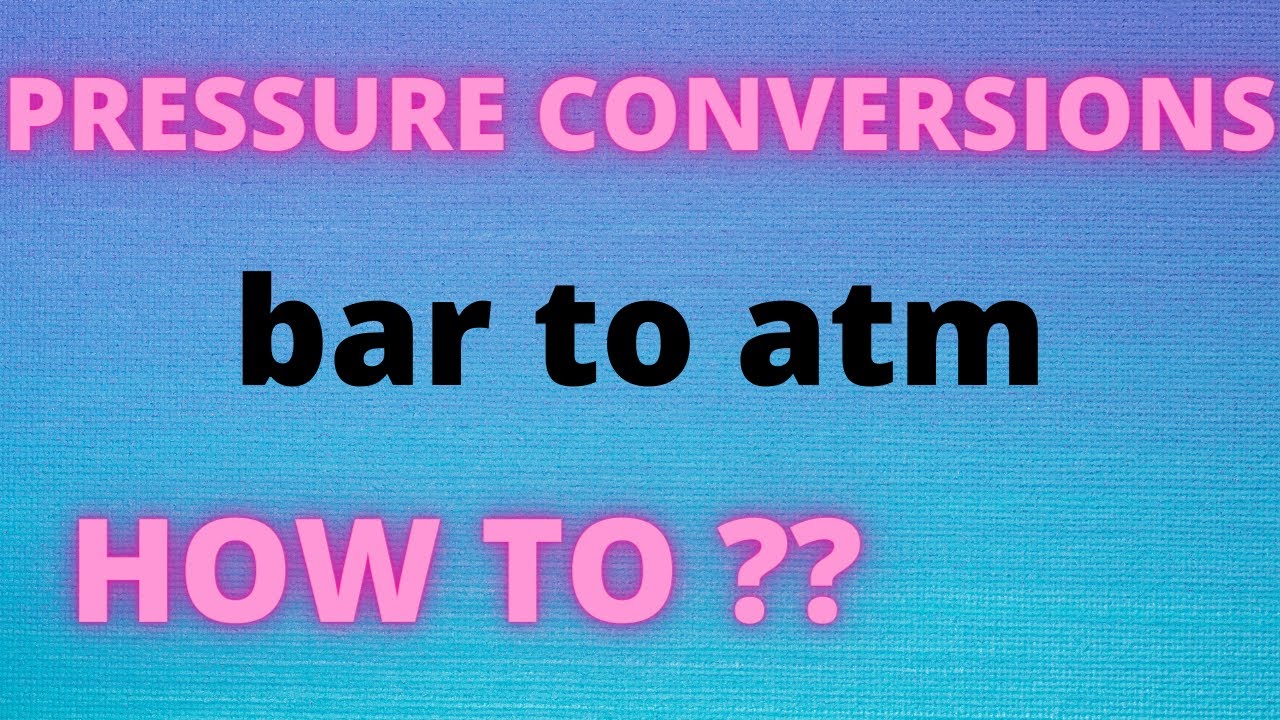 How to Convert Pressure Units - Bar to Atm | PHYSICAL CHEMISTRY