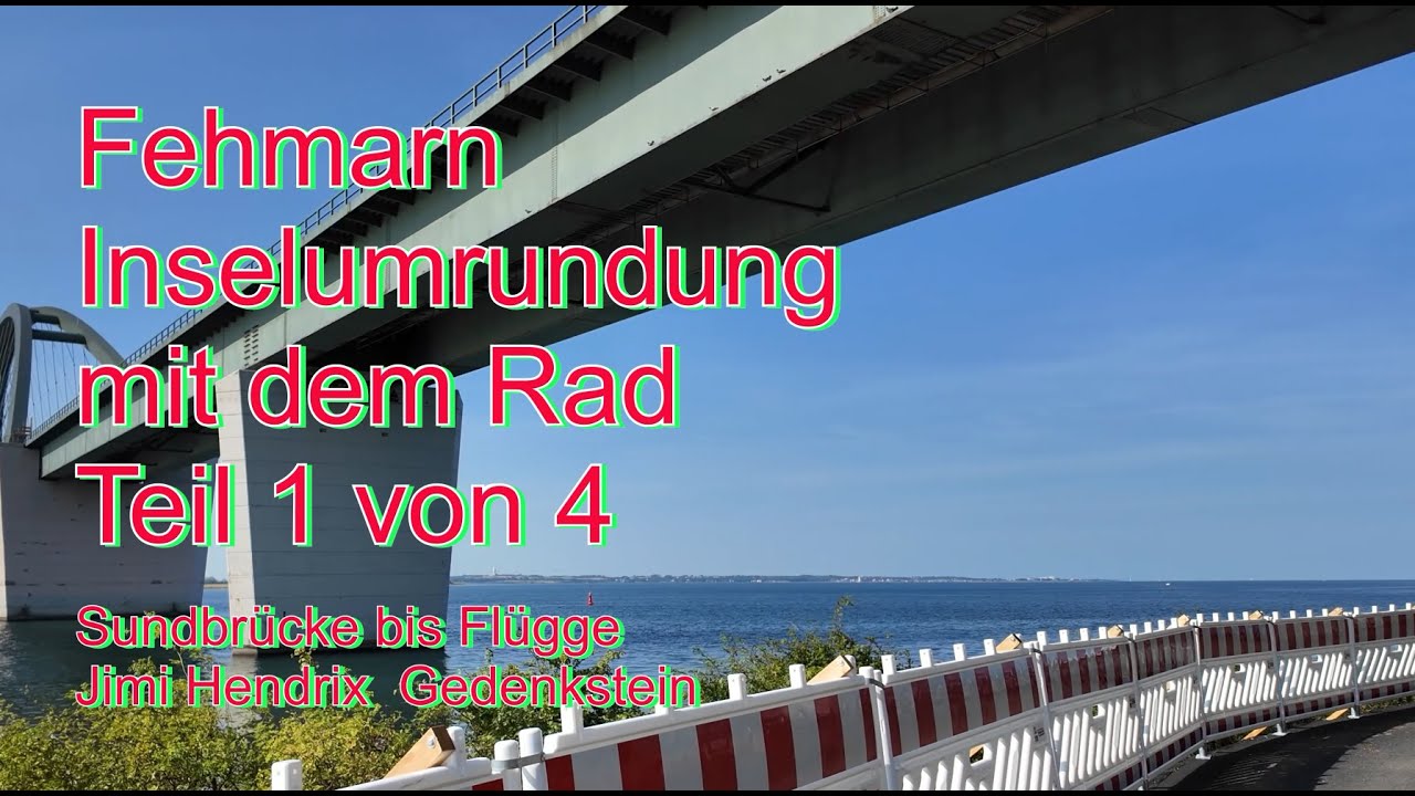 Fehmarn Fahrrad Radweg Teil 1  August 2024 Sundbrücke bis Jimi Hendrix Gedenkstein 14 von 62 km