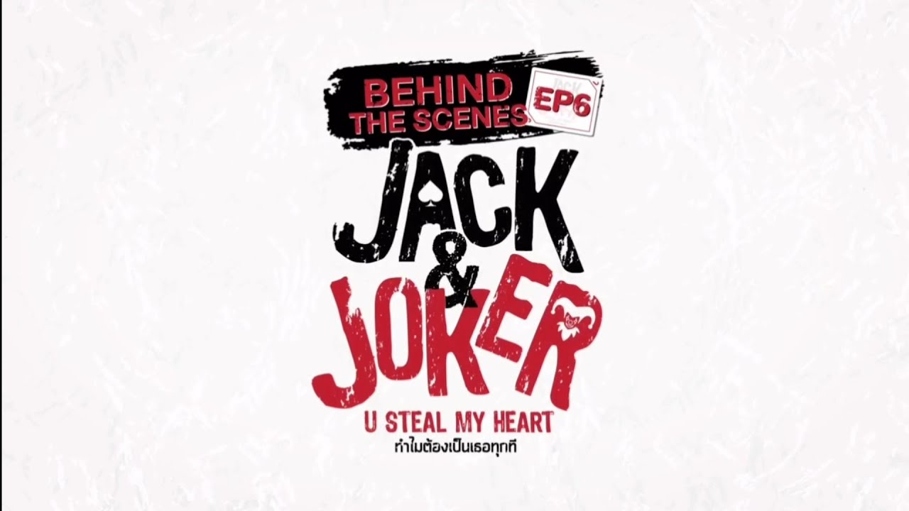 Jack and Joker Ep.6 behind the scenes | YinWar | Thai Bl