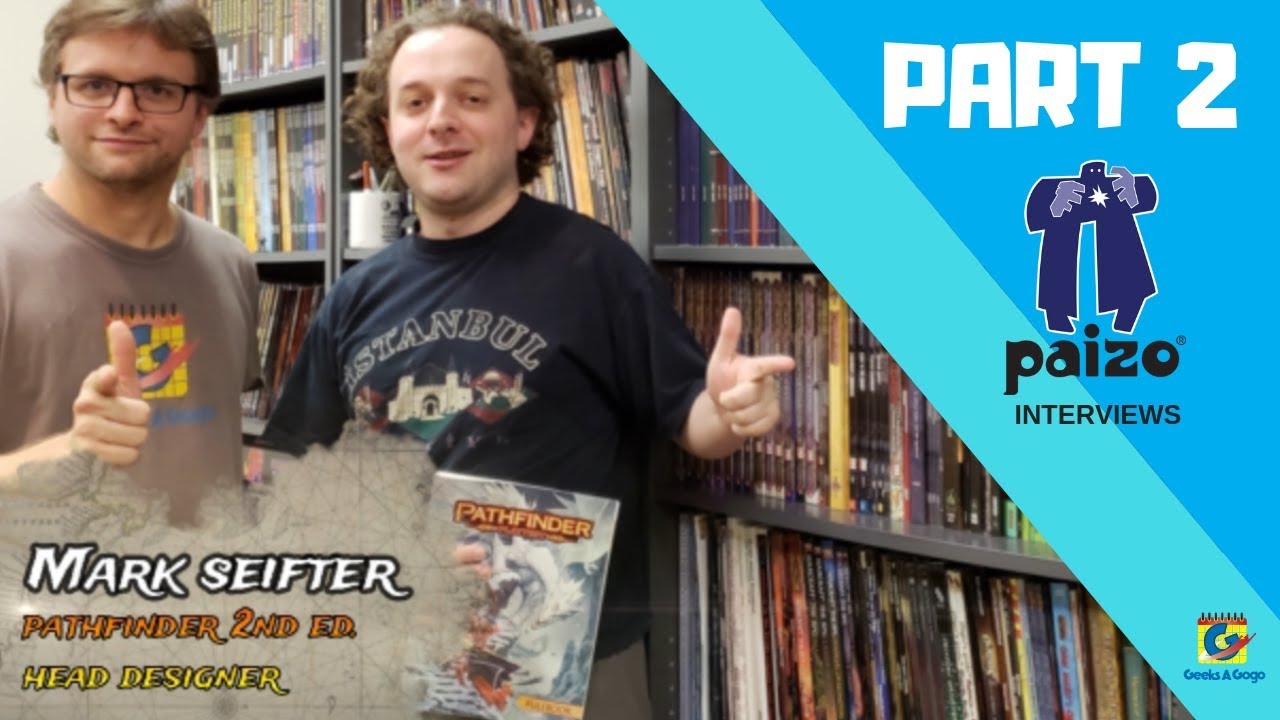Interviews at Paizo HQ - Mark Seifter (Part 2)