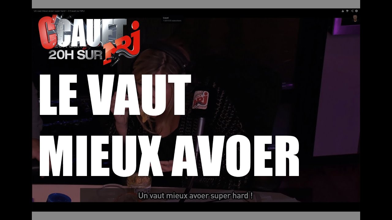 Un vaut mieux avoer super hard ! - C'Cauet sur NRJ