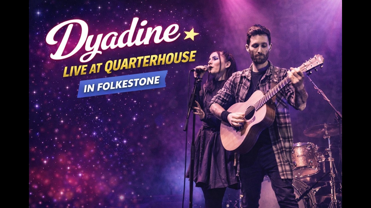 Dyadine ~ You Make Me So High ~ Quarterhouse (Folkestone)