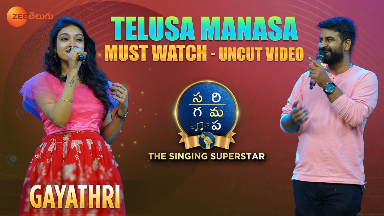 Gayatri Uncut Performance | Sa Re Ga Ma Pa - The Singing Superstar | Zee Telugu