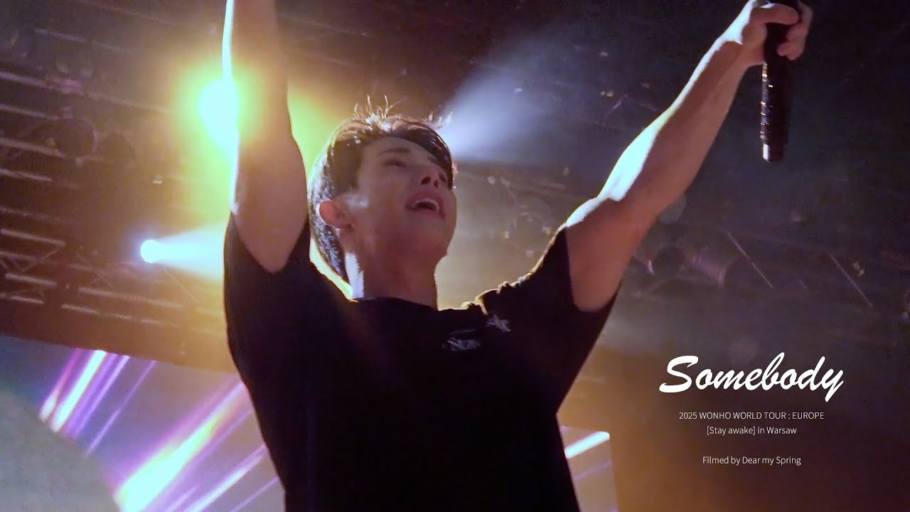 [WONHO] 250921 Stayawake tour in Warsaw - Somebody