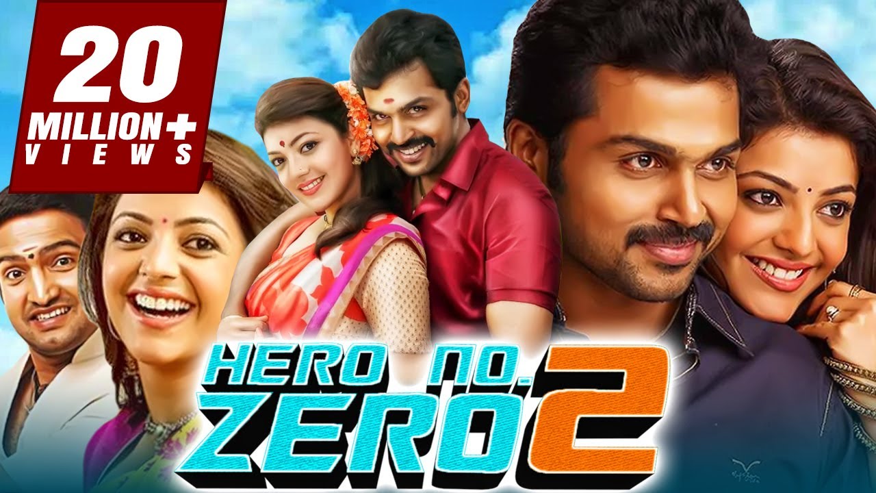 Hero No Zero 2 - Karthi Superhit Hindi Dubbed Film |Kajal Aggarwal, Sanathanam, Prabhu, Radhika Apte