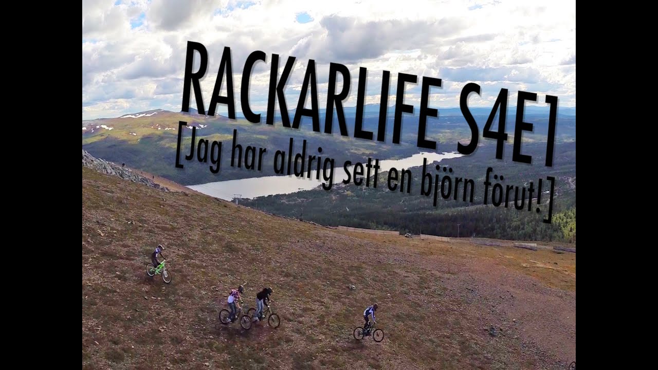 RACKARLIFE - S4E1[Jag har aldrig sett en björn förut!]