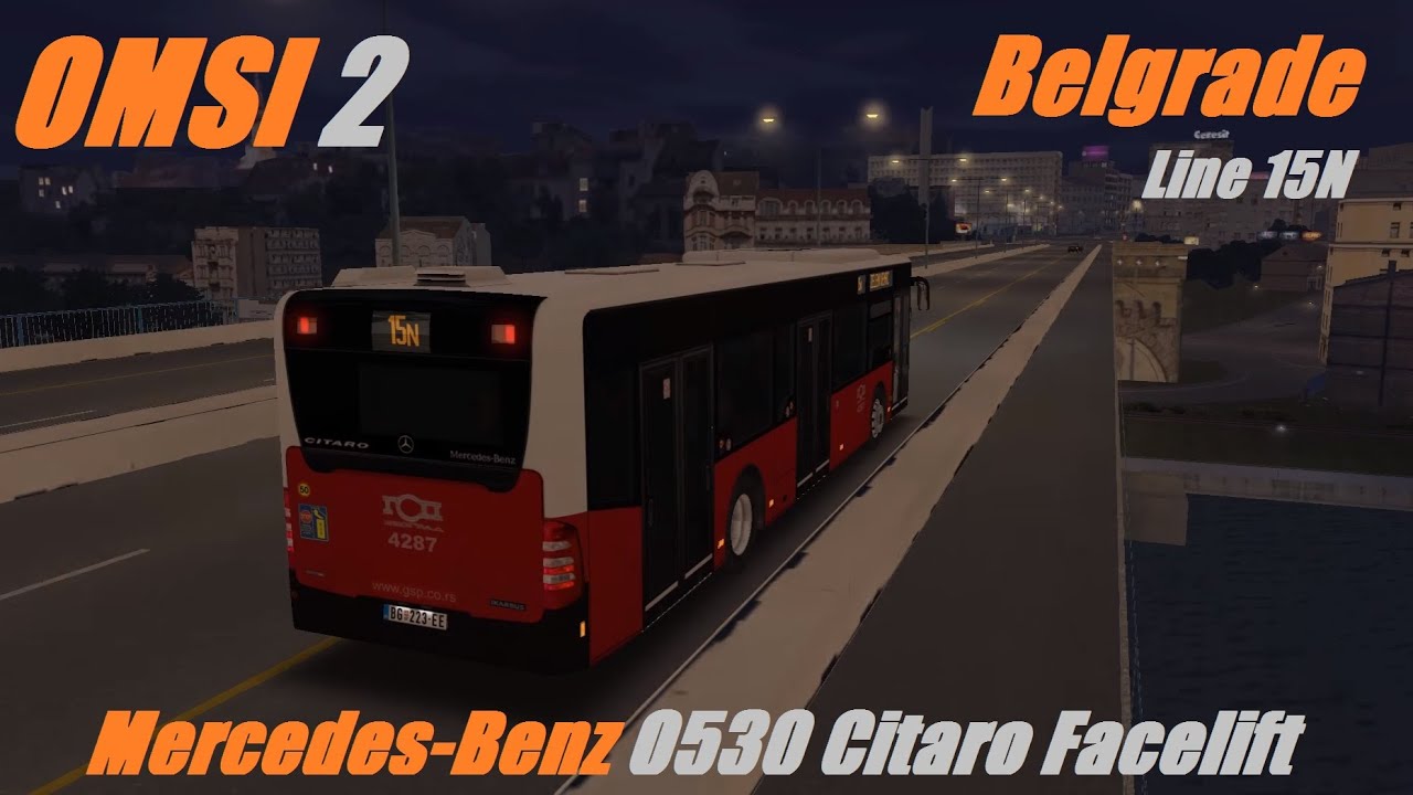 OMSI 2. Belgrade, Line 15N, Mercedes-Benz O530 Citaro Facelift