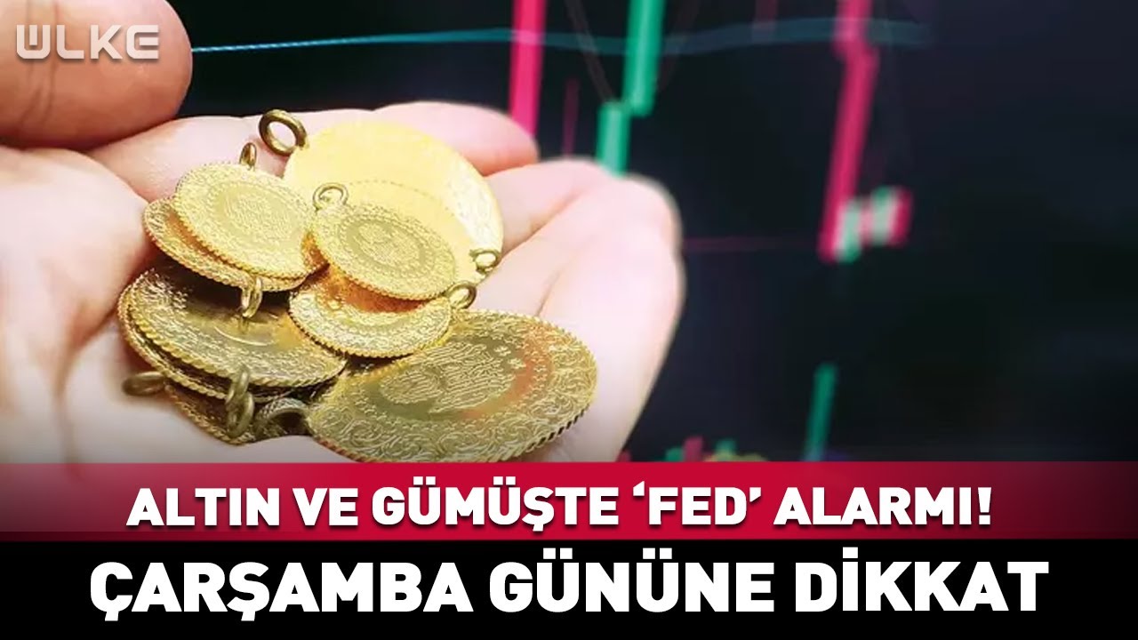 Altın ve Gümüşte ‘FED’ Alarmı! Çarşambaya Dikkat #haber