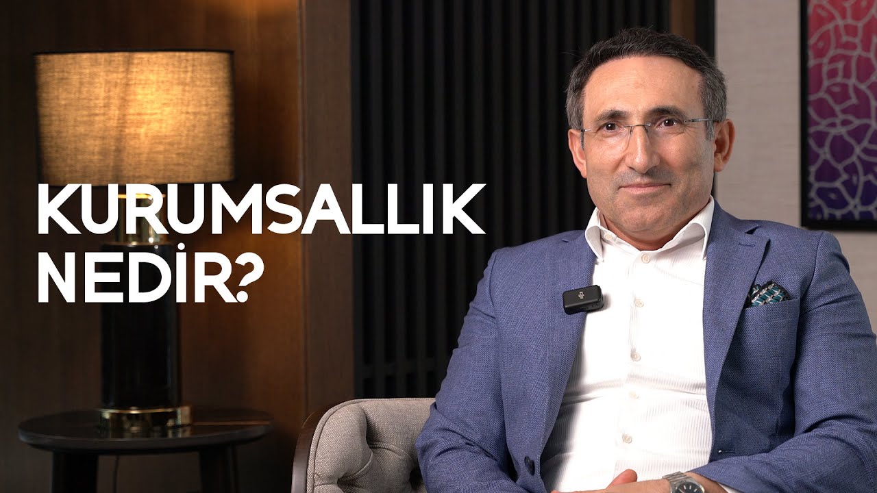 Kurumsal Şirket Denildiğinde Ne Anlamalıyız? /w Dr. Yılmaz Sönmez