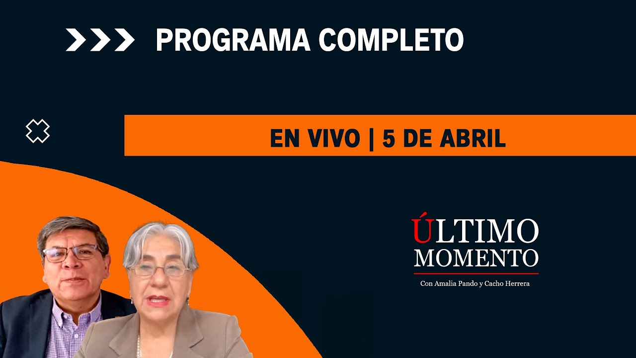 🔴 EN VIVO &Uacute;LTIMO MOMENTO 5/04/2026