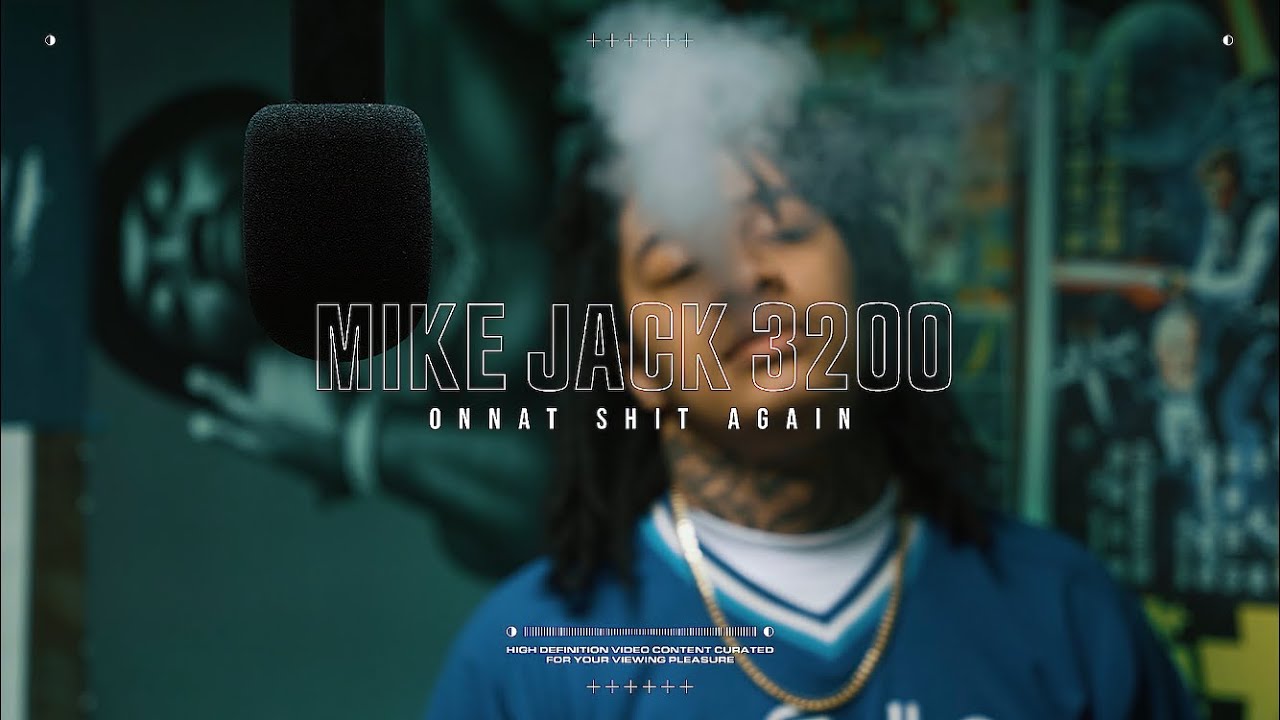 MIKEJACK3200 - ONNAT SHIT AGAIN (Official Music Video)