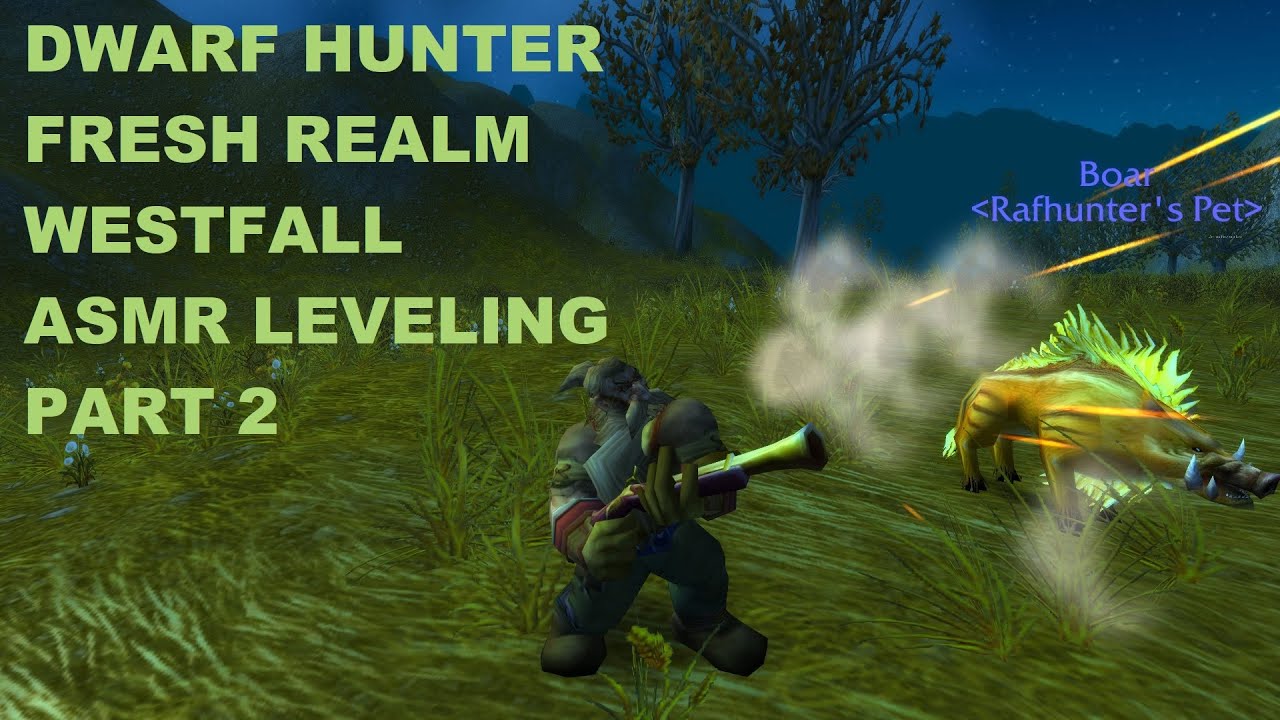 WoW Wrath of the Lich King Classic, Fresh Realm, ASMR Dwarf Hunter Westfall Leveling, No Commentary