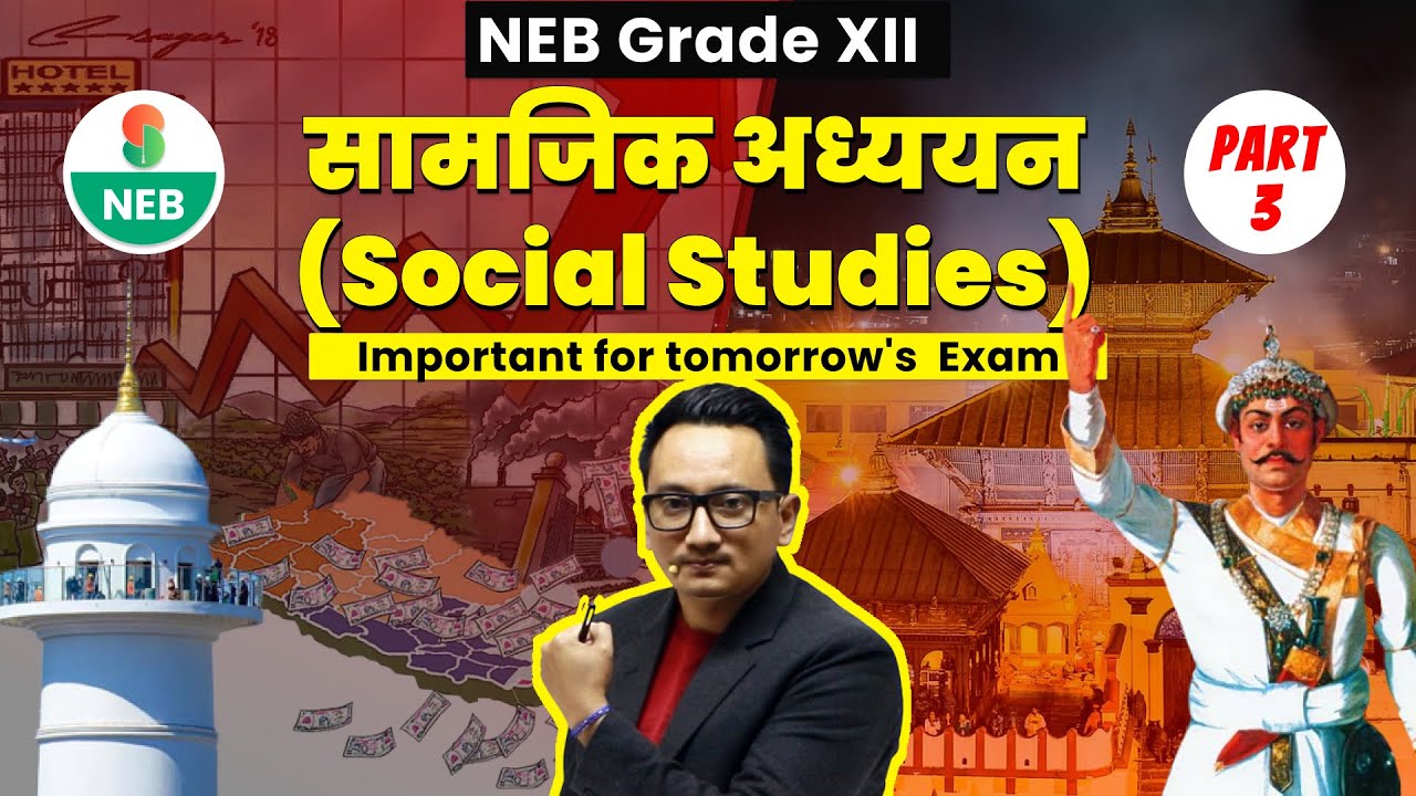 NEB Class 12 Social Studies: FINAL REVISION & Top Exam Secrets with Raju Sir! | Part - 3