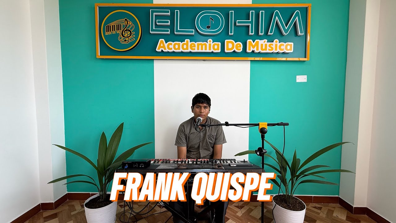 ALABANZAS AL STYLO DE YELMO DE DIOS (FRANK QUISPE) ✅