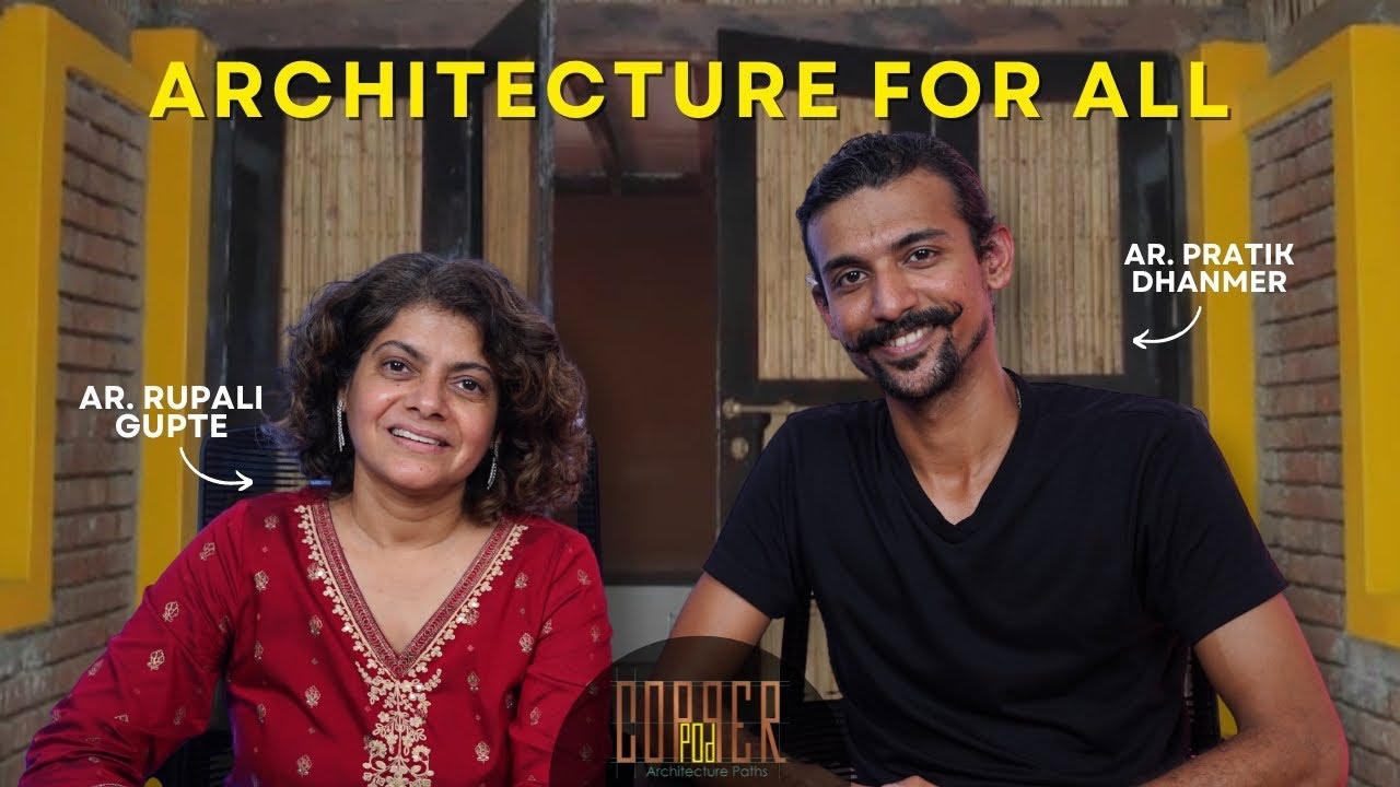 Community Architecture | Ar. Pratik Dhanmer | Ar. Rupali Gupte | Copperpod Ep 22