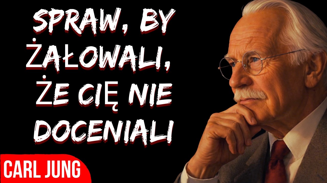 10 zachowań, które sprawią, że oni będą żałować tysiąc razy, że cię stracili | Carl Jung