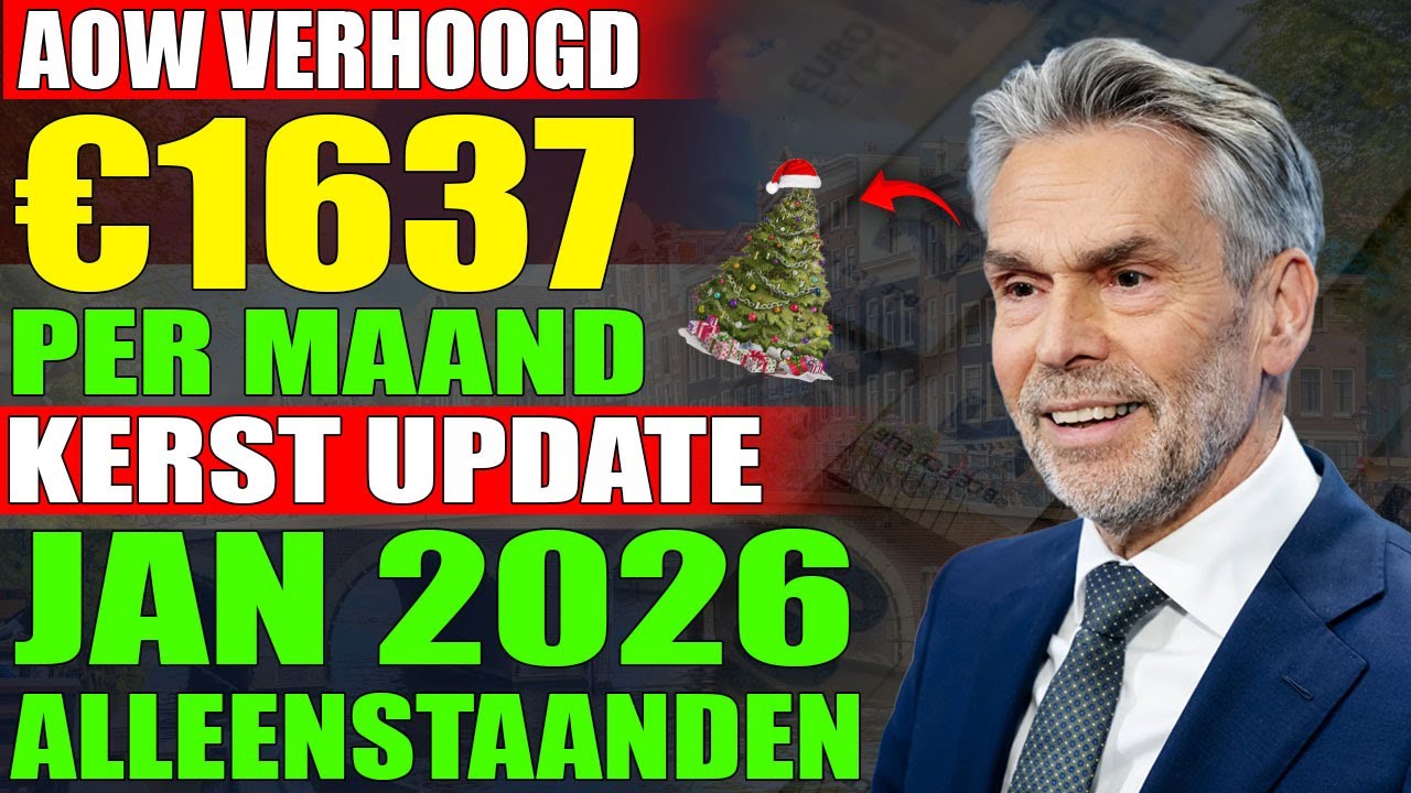 🎄💶 EXTRA AOW VERHOGING JANUARI 2026! €1637 p/m voor Alleenstaanden | Kerstupdate NL