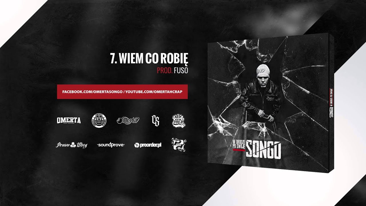 7.Songo Omerta - Wiem co robię