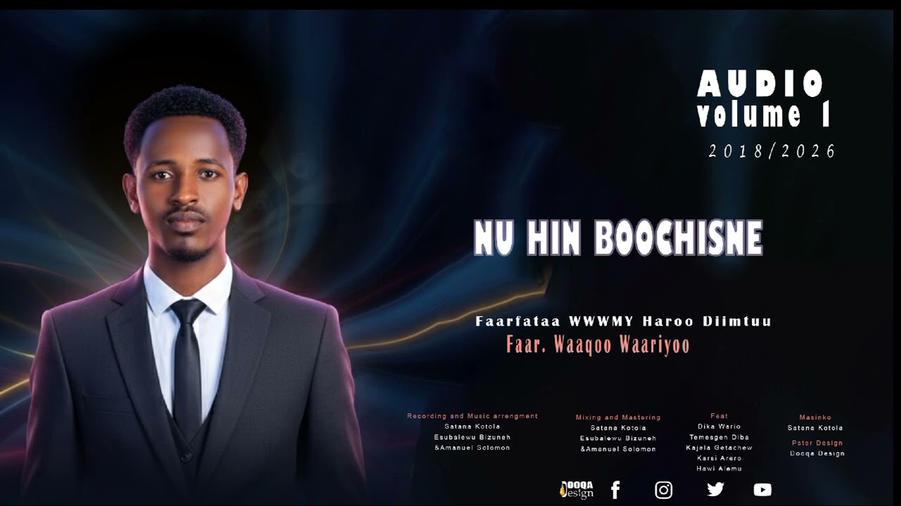 NU HIN BOOCHISNE Faar.Waaqoo Waariyoo new gospel song 2018/2026