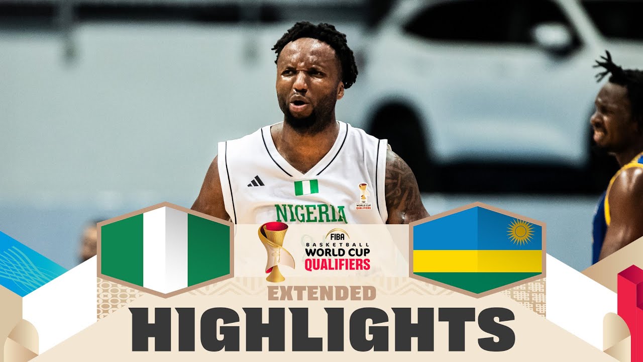Nigeria 🇳🇬 v Rwanda 🇷🇼 | Extended Highlights | FIBA Basketball World Cup 2027 African Qualifiers