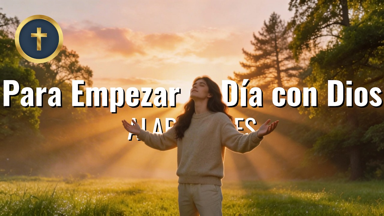 Alabadores · Para Empezar el Día con Dios