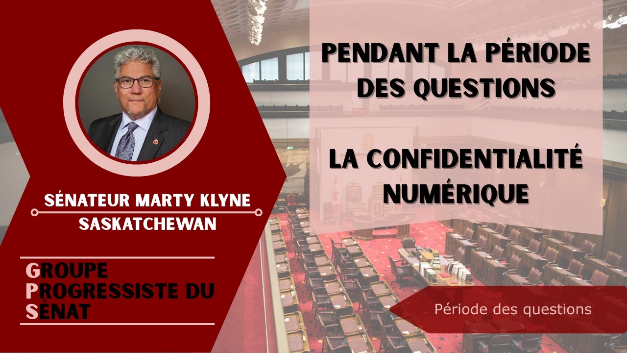 Le s&eacute;nateur Klyne pose des questions sur La confidentialit&eacute; num&eacute;rique - 10 f&eacute;vrier 2026 (FR)