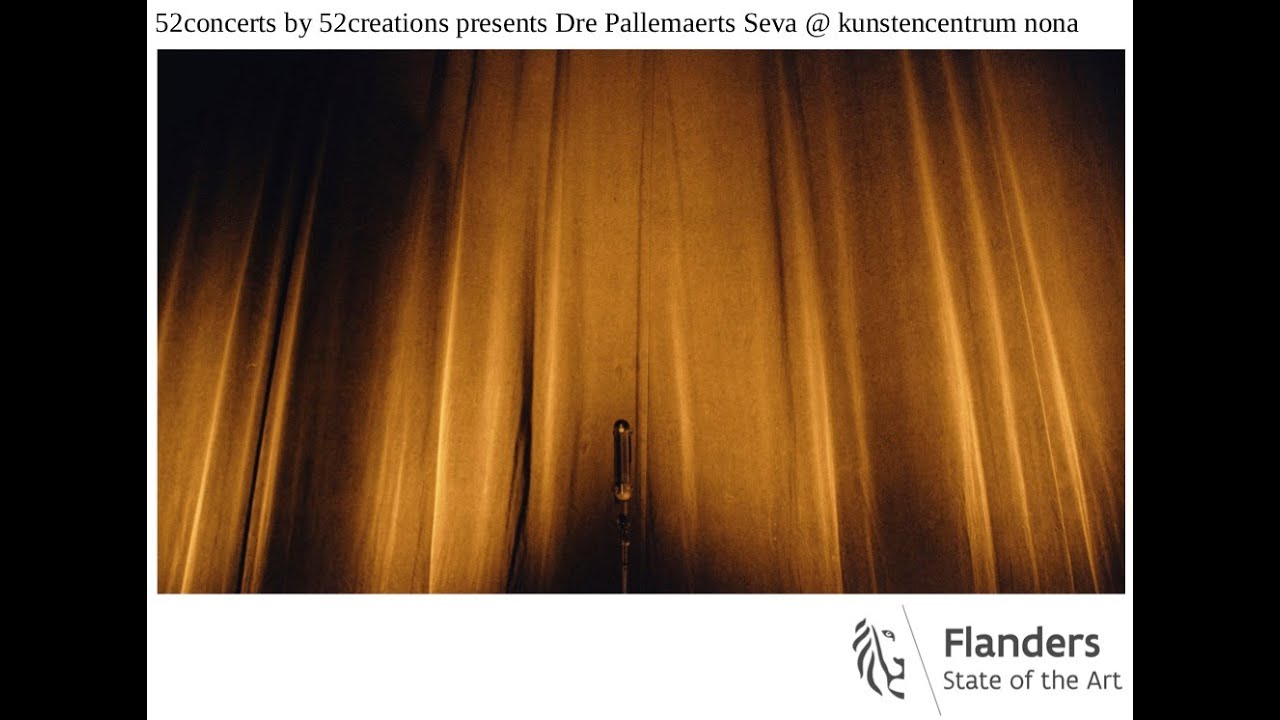 52concerts by 52creations presents Dre Pallemaerts Seva