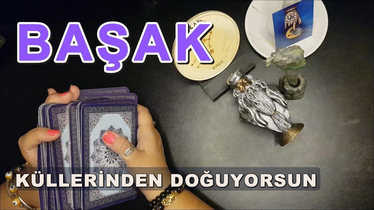 BAŞAK BURCU 👉 K&Uuml;LLERİNDEN DOĞUYORSUN - HAFTALIK TAROT