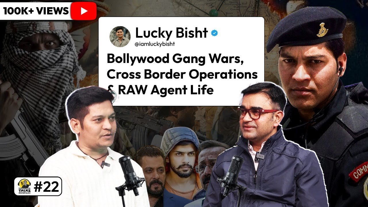 Raw Hitman LUCKY BISHT on Deadliest Cross Border Operations,&nbsp;Gang Wars & Agent&nbsp;Life | DEEPAK BAJAJ
