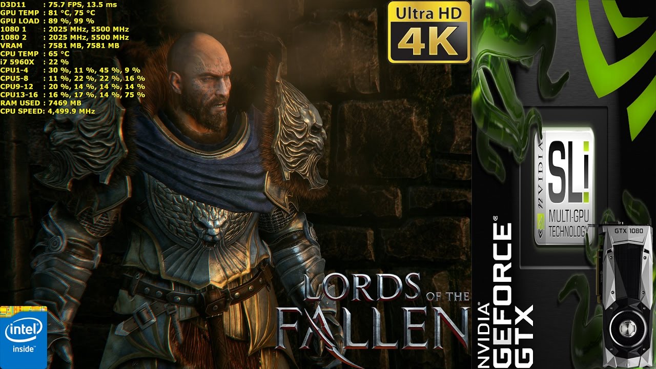 Lords Of The Fallen Max Settings 4K | GTX 1080 SLI | HB Bridge | i7 5960X 4.5GHz
