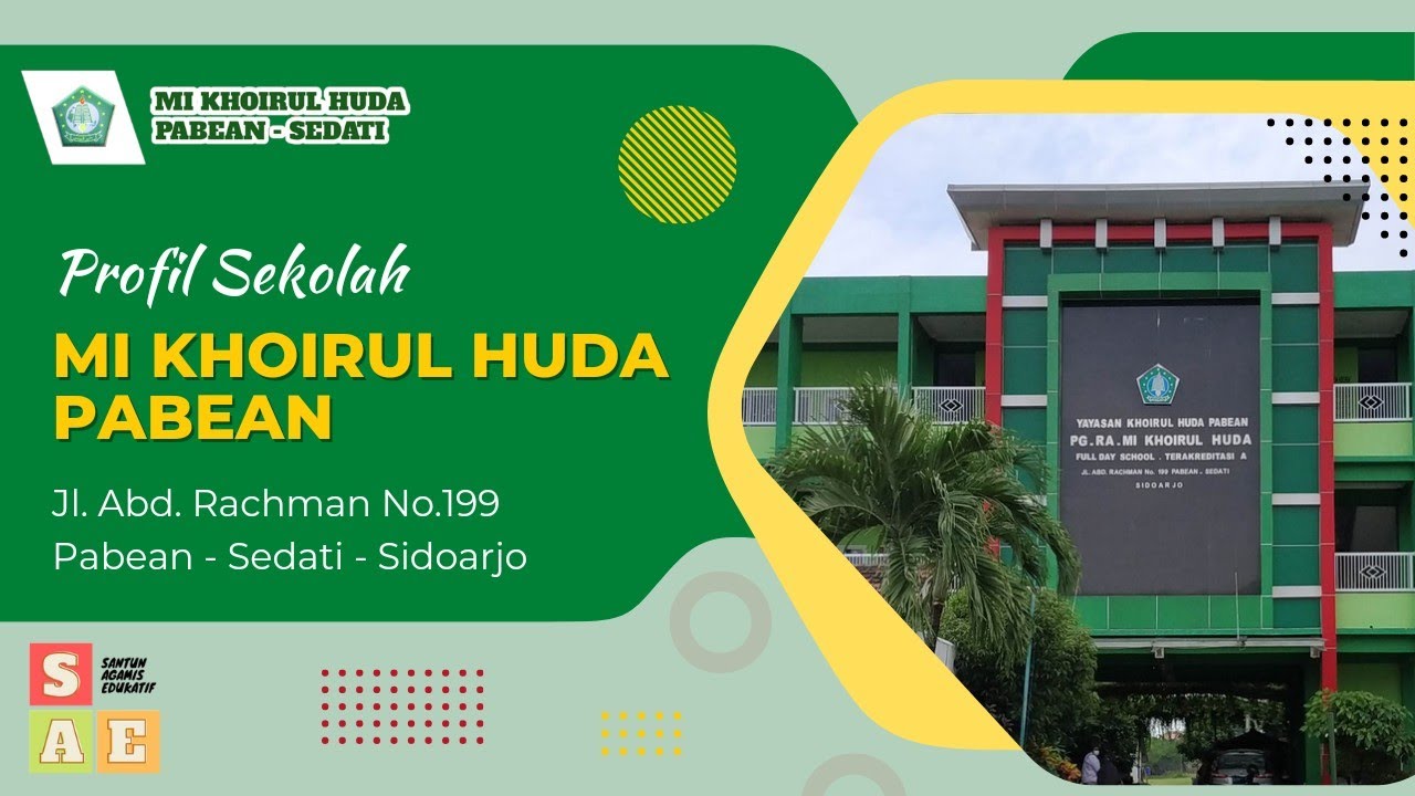 Profil Sekolah MI KHOIRUL HUDA PABEAN - SEDATI - SIDOARJO