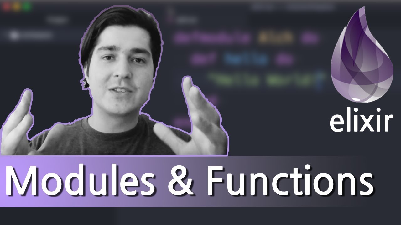 Modules & Functions | Zero to Hero in Elixir #4