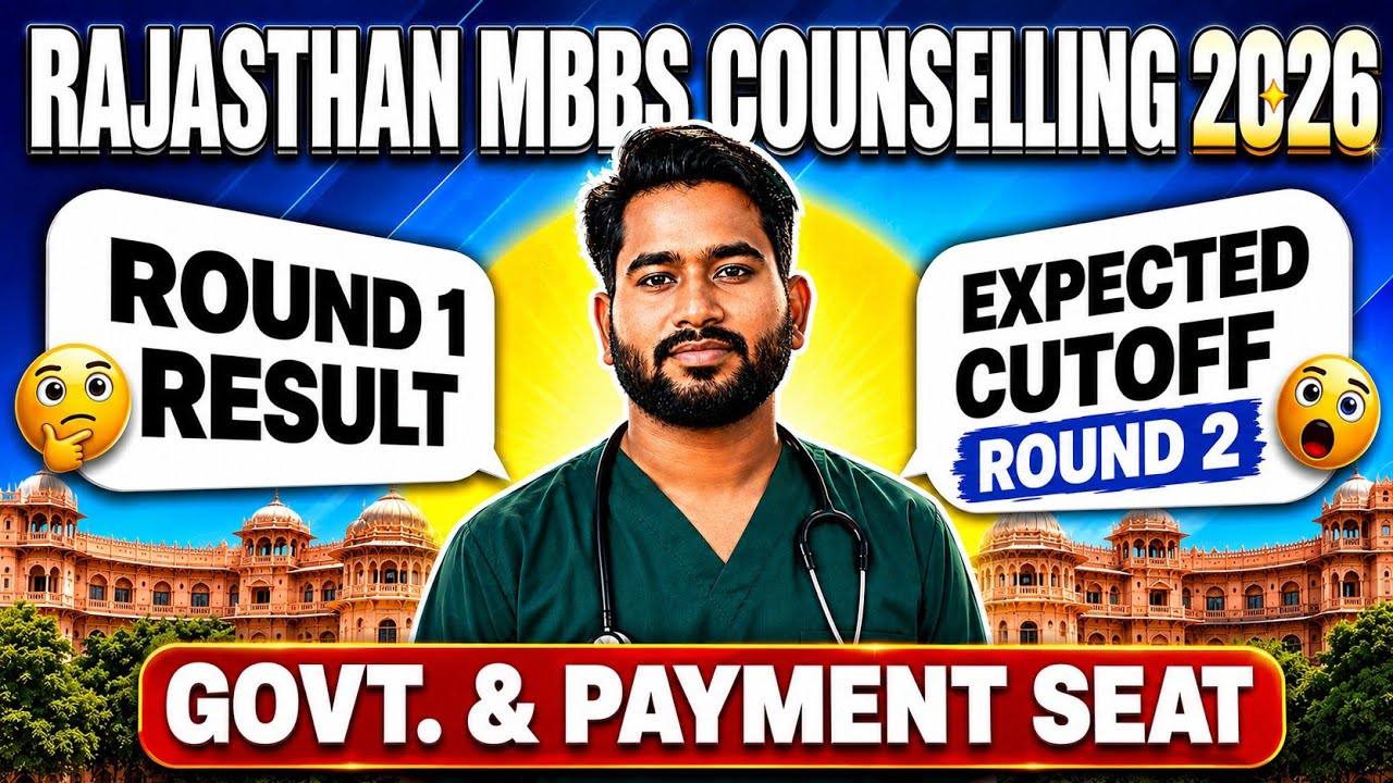RAJASTHAN MBBS ROUND 1 CUTOFF 2026 | GOVT & PAYMENT SEAT CUTOFF 2026 | ROUND 2 EXPECTED CUTOFF